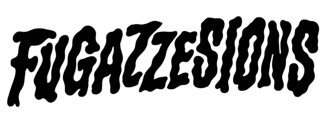 Fugazzesions