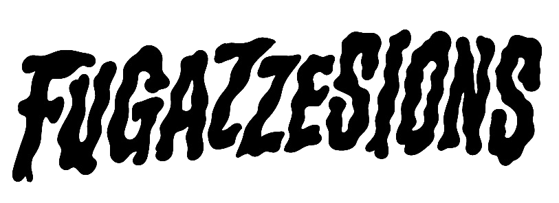 Fugazzesions